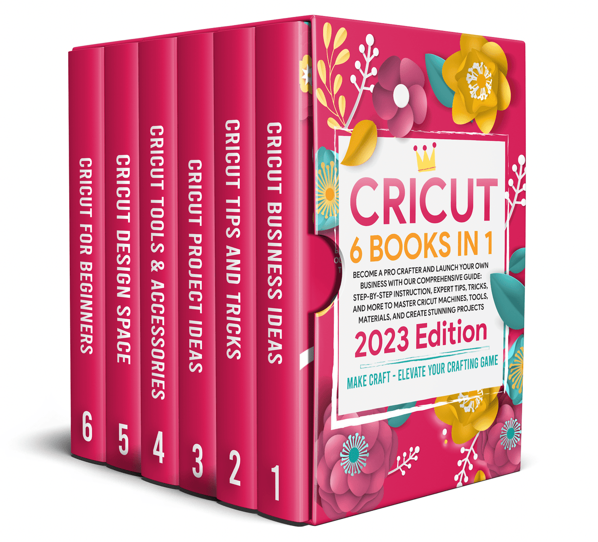 Cricut Bible: 13 BOOKS IN 1 • The Ultimate Zero-To-Hero Guide for Beginners  to Mastering Machines, Tools, and Materials. Thousands of Original